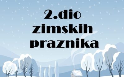 Drugi dio zimskih praznika